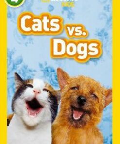 Cats vs. Dogs: Level 4 (National Geographic Readers) - Elizabeth Carney