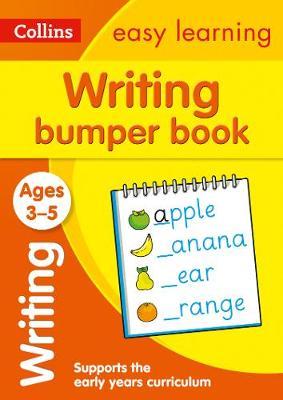 Writing Bumper Book Ages 3-5 (Collins Easy Learning Preschool) - Collins Easy Learning