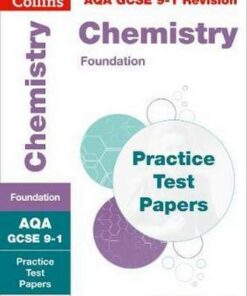 AQA GCSE 9-1 Chemistry Foundation Practice Test Papers: Shrink-wrapped school pack (Collins GCSE 9-1 Revision) - Collins GCSE