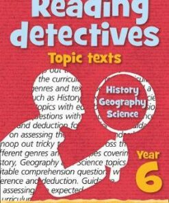 Year 6 Reading Detectives: topic texts with free download: Teacher Resources (Reading Detectives) - Keen Kite Books