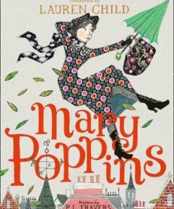 Mary Poppins: Illustrated Gift Edition - P. L. Travers
