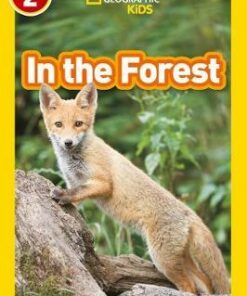 In the Forest: Level 2 (National Geographic Readers) - Shira Evans