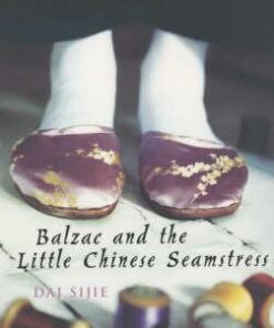 Balzac And The Little Chinese Seamstress - Dai Sijie