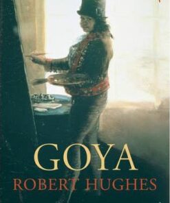 Goya - Robert Hughes