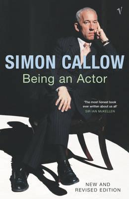 Being An Actor - Simon Callow
