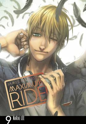 Maximum Ride: Manga Volume 9 2 Maximum Ride: Manga Volume 9 - James Patterson