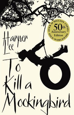 To Kill A Mockingbird: 50th Anniversary Edition - Harper Lee