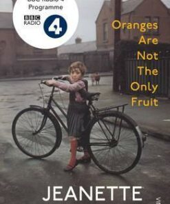 Oranges Are Not The Only Fruit - Jeanette Winterson