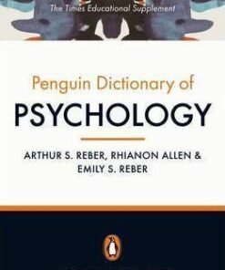 The Penguin Dictionary of Psychology (4th Edition) - Arthur S. Reber