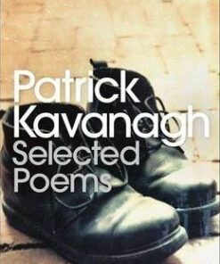 Selected Poems - Patrick Kavanagh