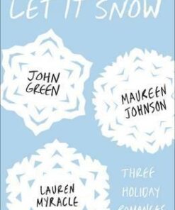 Let It Snow - Maureen Johnson