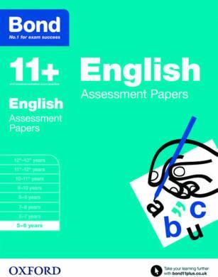 Bond 11+: English: Assessment Papers: 5-6 years - Sarah Lindsay