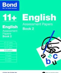 Bond 11+: English: Assessment Papers: 9-10 years Book 2 - Sarah Lindsay