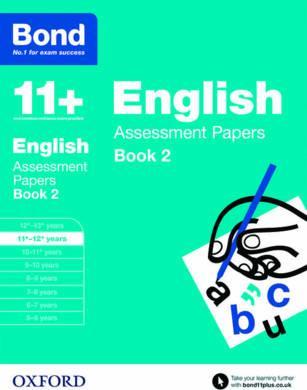 Bond 11+: English: Assessment Papers: 11+-12+ years Book 2 - Sarah Lindsay