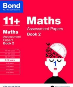 Bond 11+: Maths: Assessment Papers: 9-10 years Book 2 - David Clemson