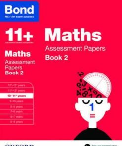 Bond 11+: Maths: Assessment Papers: 10-11+ years Book 2 - David Clemson