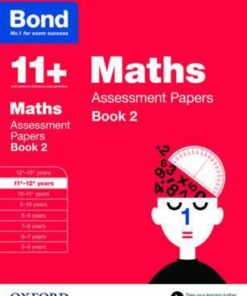 Bond 11+: Maths: Assessment Papers: 11+-12+ years Book 2 - David Clemson