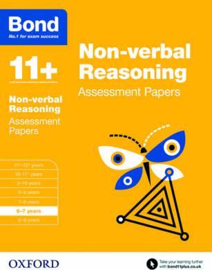 Bond 11+: Non-verbal Reasoning: Assessment Papers: 6-7 years - Alison Primrose
