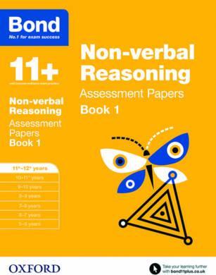 Bond 11+: Non-verbal Reasoning: Assessment Papers: 11+-12+ years Book 1 - Alison Primrose