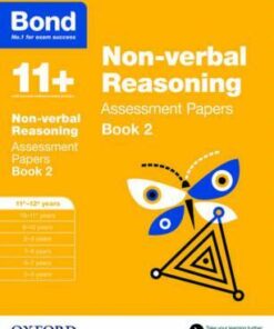 Bond 11+: Non-verbal Reasoning: Assessment Papers: 11+-12+ years Book 2 - Nic Morgan