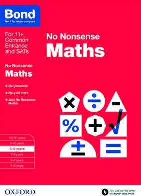 Bond: Maths: No Nonsense: 8-9 years - Sarah Lindsay