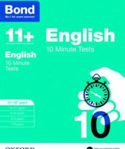 Bond 11+: English: 10 Minute Tests: 11+-12+ years - Sarah Lindsay