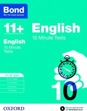 Bond 11+: English: 10 Minute Tests: 11+-12+ years - Sarah Lindsay