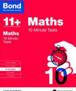 Bond 11+: Maths: 10 Minute Tests: 9-10 years - Sarah Lindsay
