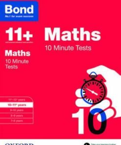 Bond 11+: Maths: 10 Minute Tests: 10-11+ years - Andrew Baines