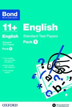 Bond 11 +: English: Standard Test Papers: Pack 1 - Sarah Lindsay