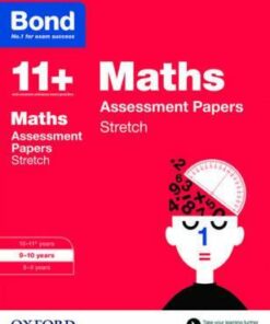 Bond 11+: Maths: Stretch Papers: 9-10 years - Frances Down