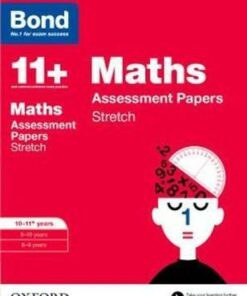 Bond 11+: Maths: Stretch Papers: 10-11+ years - Paul Broadbent