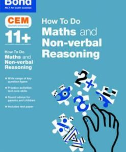 Bond 11+: CEM How To Do: Maths and Non-verbal Reasoning - Alison Primrose