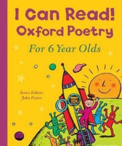 I Can Read! Oxford Poetry for 6 Year Olds - John Foster