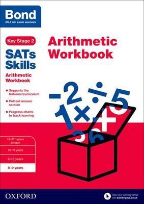 Bond SATs Skills: Arithmetic Workbook: 8-9 years - Sarah Lindsay