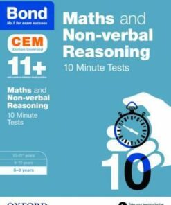 Bond 11+: Maths & Non-verbal Reasoning: CEM 10 Minute Tests: 8-9 years - Michellejoy Hughes