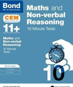 Bond 11+: Maths & Non-verbal reasoning: CEM 10 Minute Tests: 10-11 years - Michellejoy Hughes