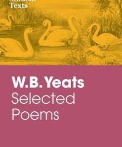 Oxford Student Texts: WB Yeats - W. B. Yeats