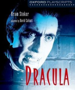 Oxford Playscripts: Dracula - Bram Stoker