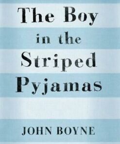 Rollercoasters: The Boy in the Striped Pyjamas Reader - John Boyne