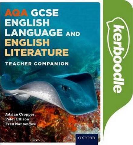 AQA GCSE English Language and English Literature: Teacher Companion - Adrian Cropper