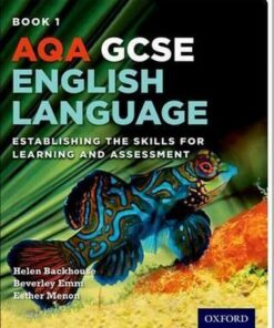 AQA GCSE English Language: Student Book 1: Establishing the Skills for Learning and Assessment - Helen Backhouse