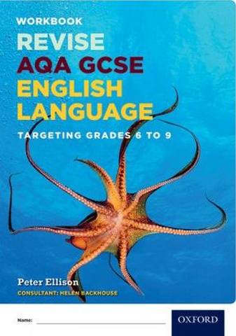 AQA GCSE English Language: Targeting Grades 6-9: Revision Workbook - Peter Ellison
