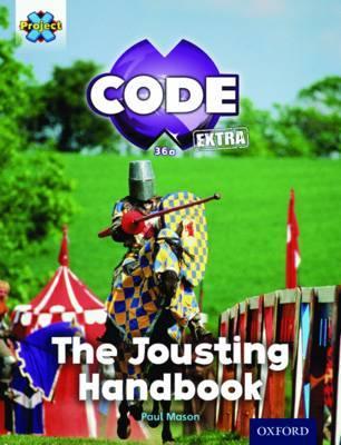 Extra: Castle Kingdom: The Jousting Handbook - Paul Mason