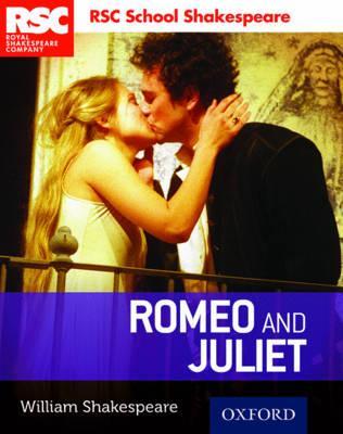 RSC School Shakespeare: Romeo and Juliet - William Shakespeare