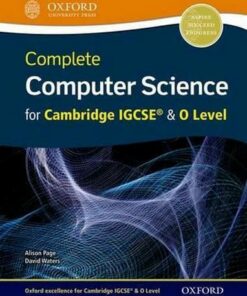 Complete Computer Science for Cambridge IGCSE (R) & O Level - Alison Page