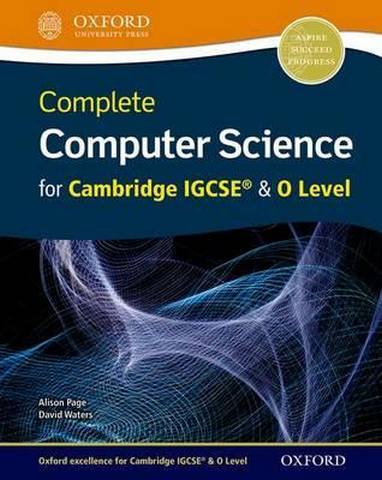 Complete Computer Science for Cambridge IGCSE (R) & O Level - Alison Page