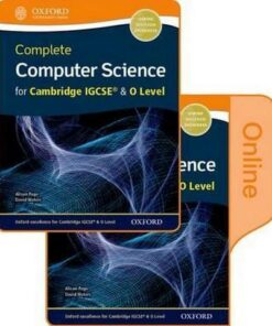 Complete Computer Science for Cambridge IGCSE (R) & O Level Print & Online Student Book Pack - Alison Page