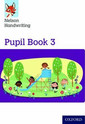 Nelson Handwriting: Year 3/Primary 4: Pupil Book 3 - Anita Warwick