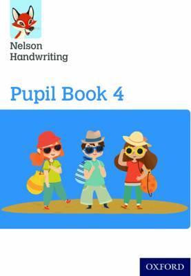 Nelson Handwriting: Year 4/Primary 5: Pupil Book 4 - Anita Warwick